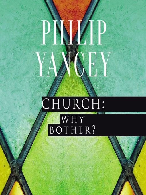 Title details for Church by Philip Yancey - Available